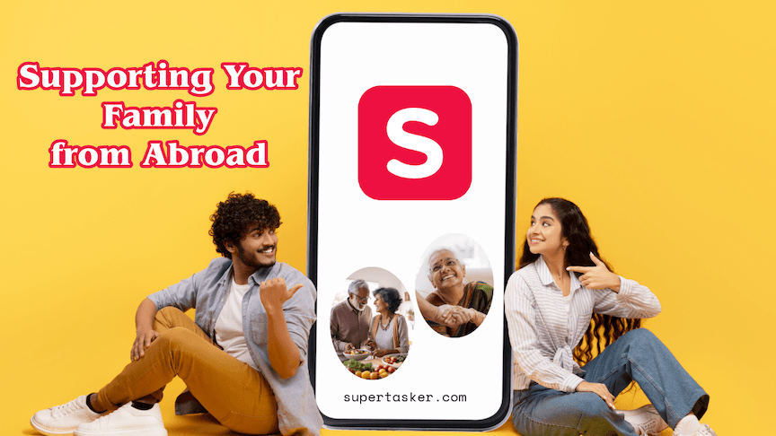 Supporting Your Family from Abroad: How Supertasker.com Helps You Care for Aging Parents in India